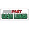 Signmission FAST CASH LOANS BANNER SIGN pawn shop signs loan signs payday check B-96 Fast Cash Loans - alternate 1